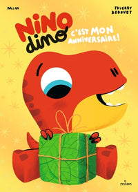 Nino Dino - C'est mon anniversaire !
