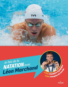 Je fais de la natation avec Léon Marchand