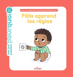 MES TOUT PREMIERS POURQUOI - Félix apprend les règles