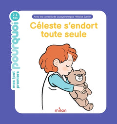 MES TOUT PREMIERS POURQUOI - Céleste s'endort toute seule