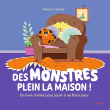 Des monstres plein la maison !