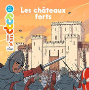 MES P'TITS DOCS - Les Châteaux forts - Dès 4 ans