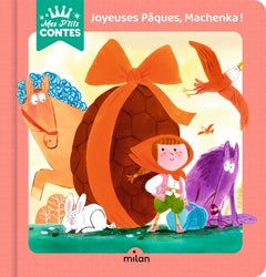 Joyeuses Pâques, Machenka !