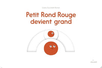 Petit Rond Rouge devient grand