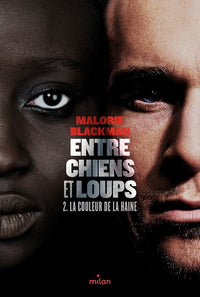 Entre chiens et loups - Tome 2