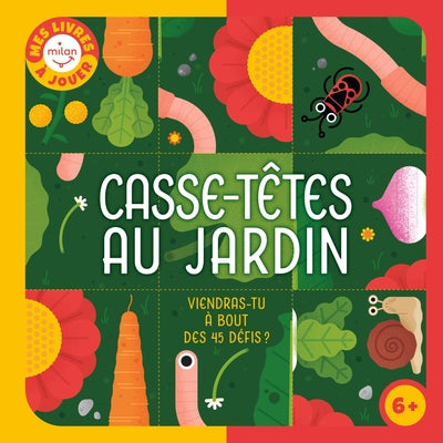 Casse-têtes au jardin - Viendras-tu à bout des 45 défis ?