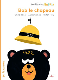 Les histoires Babille - Bob, le chapeau