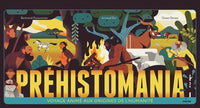 Préhistomania: Voyage animé aux origines de l'humanité