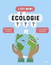 C'est quoi, l'écologie ? NE