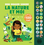 Mon grand livre sonore - Mon imagier sonore : la nature et moi