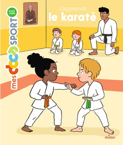J'apprends le karaté