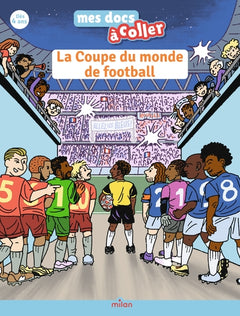La Coupe du monde de football