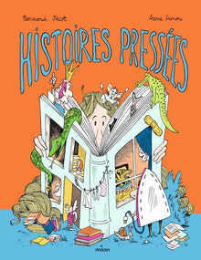 Les histoires pressées