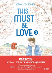 This must be love, Tome 02