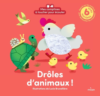 Mes comptines à toucher pour écouter - Drôles d'animaux !