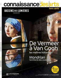 Vermeer à Van Gogh / Les maîtres hollandais