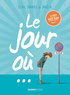 Le Jour où... - coffret tomes 01 à 03