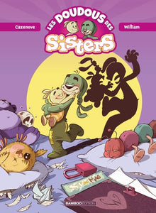 Les doudous des Sisters - tome 01