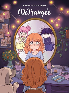 Dérangée - tome 04 - (Dé)rangée