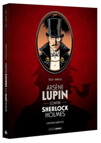 Arsène Lupin contre Sherlock Holmes - Intégrale histoire complète