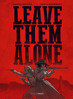 Leave them alone - histoire complète