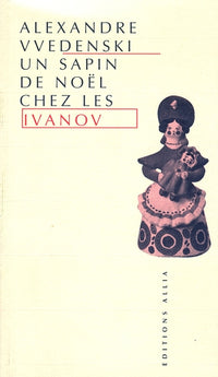 UN SAPIN DE NOEL CHEZ LES IVANOV