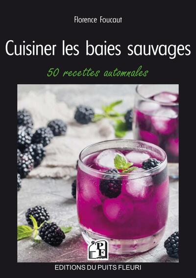 Cuisiner les baies sauvages
