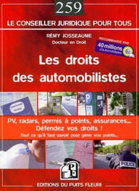 LES DROITS DES AUTOMOBILISTES. PV, RADARS, PERMIS A POINTS, ASSURANCES... DEFEND