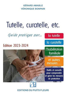 Tutelle, curatelle, etc.