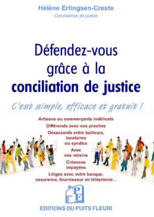 Défendez-vous grâce à la conciliation de justice