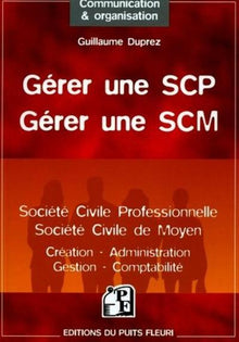 Gérer une SCP - Gérer une SCM