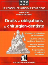 Droits et obligations du chirurgien-dentiste