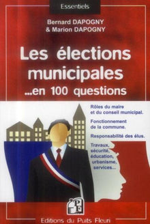 Les élections municipales en 100 questions