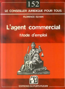 L'agent commercial. Mode d'emploi