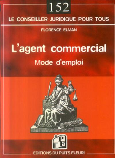 L'agent commercial. Mode d'emploi