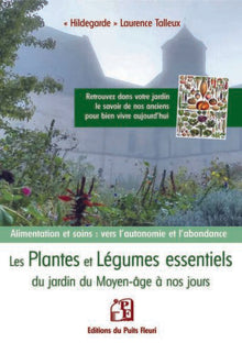 Les plantes et légumes essentiels du jardin du Moyen Âge à nos jours