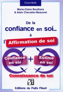 De la confiance en soi... à l'affirmation de soi