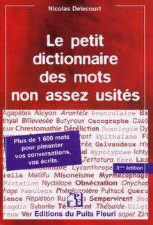 Le petit dictionnaire des mots non assez usités