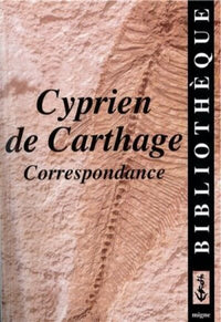 Correspondance de saint Cyprien de Carthage