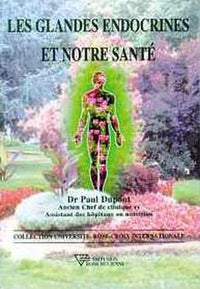 Glandes endocrines et notre santé