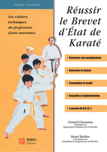 Réussir le Brevet d'état de karaté