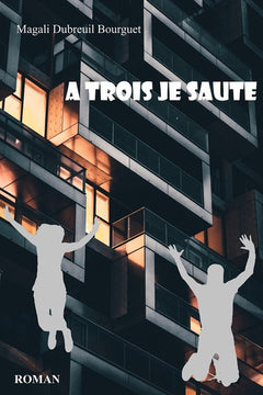 À trois je saute