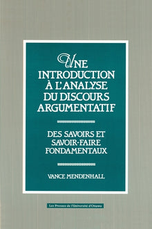 Une Introduction à l'analyse du discours argumentatif