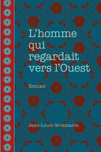 L'homme qui regardait vers l'Ouest
