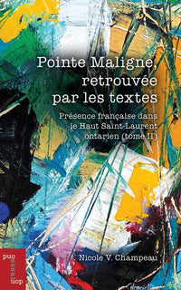 Pointe maligne, retrouvée par les textes