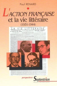 L'action française et la vie littéraire