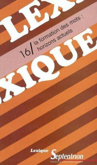 La formation des mots : horizons actuels