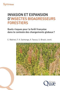 Invasion et expansion d'insectes bioagresseurs forestiers
