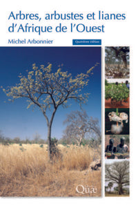 Arbres, arbustes et lianes d'Afrique de l'Ouest