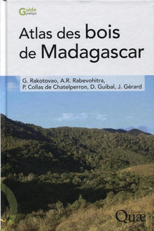Atlas des bois de Madagascar